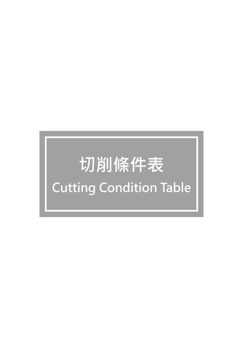 Cutting Condition Table
